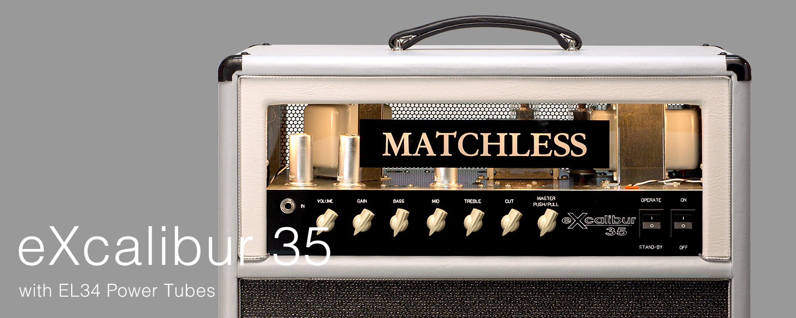MATCHLESS | eXcalibur 35 | 真空管ギターアンプ | 製品情報